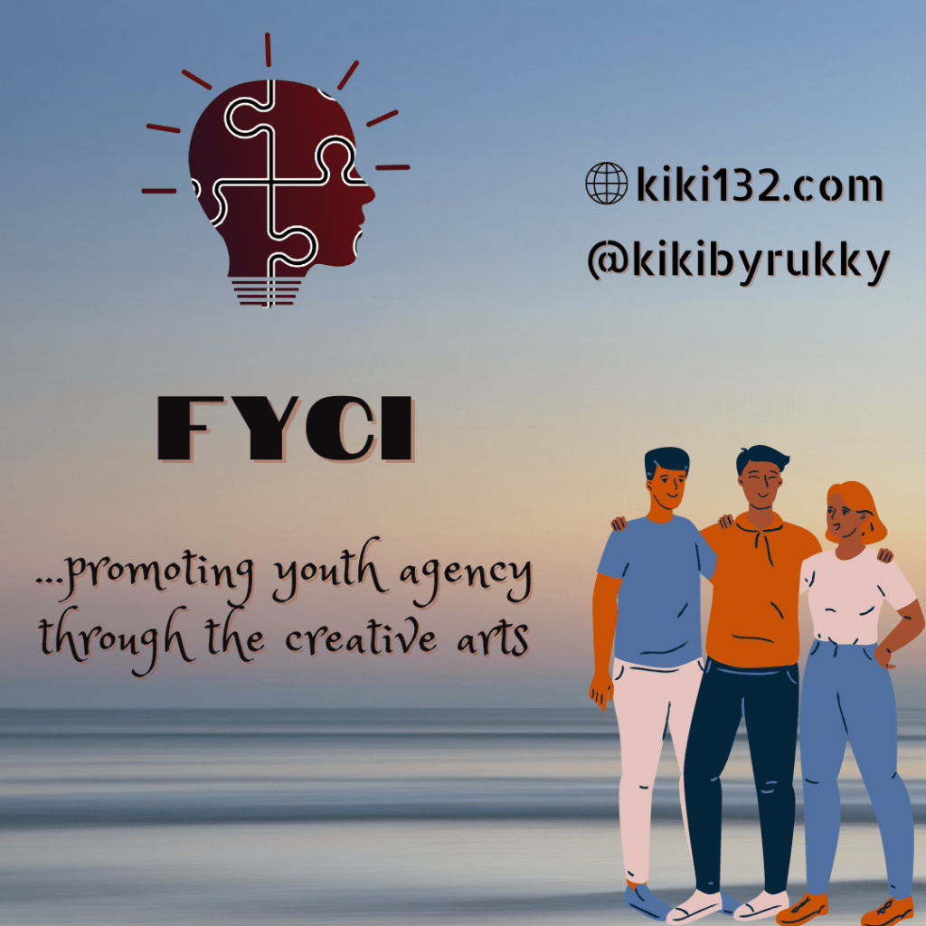 FYCI ...promoting youth creativity through the creative arts