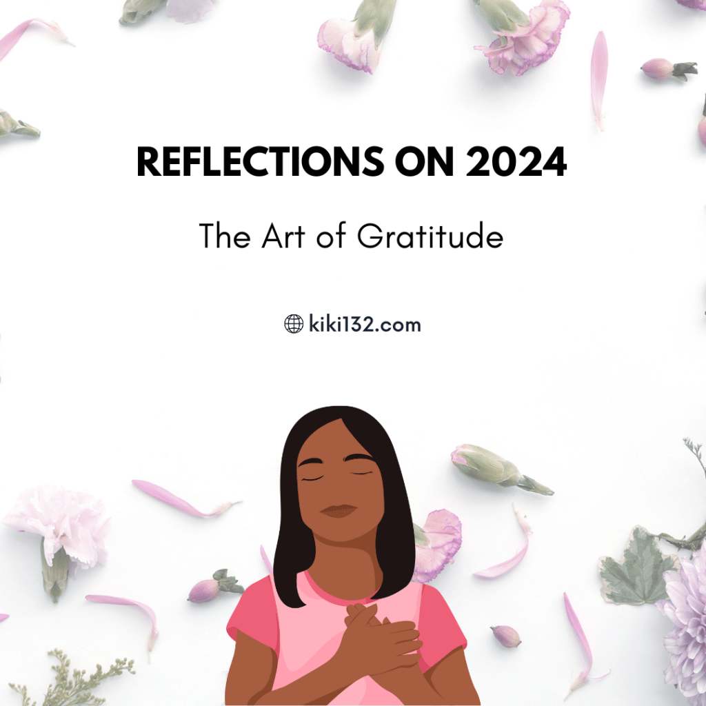 Reflections on 2024: The Art of Gratitude